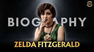 Zelda Fitzgerald: The Forgotten Genius Behind a Literary Empire