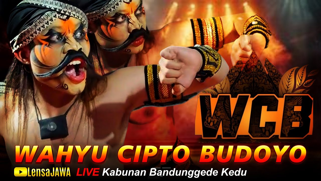 Mantap !!! WAROK WCB WAHYU CIPTO BUDOYO SENGGANEN - LIVE KABUNAN BANDUNGGEDE KEDU TEMANGGUNG