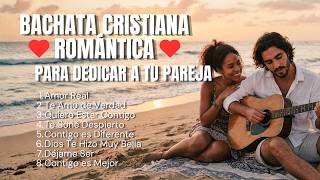 ❤️ Christian Romantic Bachata to Dedicate | Soft Latin Love Music for Couples screenshot 3