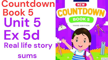 oxford countdown book class 5 Unit 5 Ex 5d| class 5 Unit 5 Ex 5d real life story sums@ytacademy198