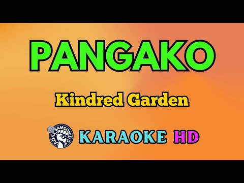 Video thumbnail for Pangako KARAOKE by Kindred Garden 4K HD @samsonites