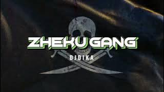 Download lagu Zheku Gang (DJ DIKA) Latin Disco