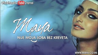 Смотреть клип Maya Berović - Nije Moja Soba Bez Kreveta - (Audio 2007) Hd