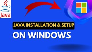 Java Installation Tutorial: Setup Java Path on Windows in 3 Minutes.