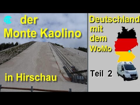 🟡 Monte Kaolino 🗻 in Hirschau