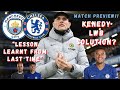 KENEDY LWB SOLUTION? CHRISTENSEN OUT | "LESSON LEARNT FROM LAST TIME" | MAN CITY vs CHELSEA PREVIEW