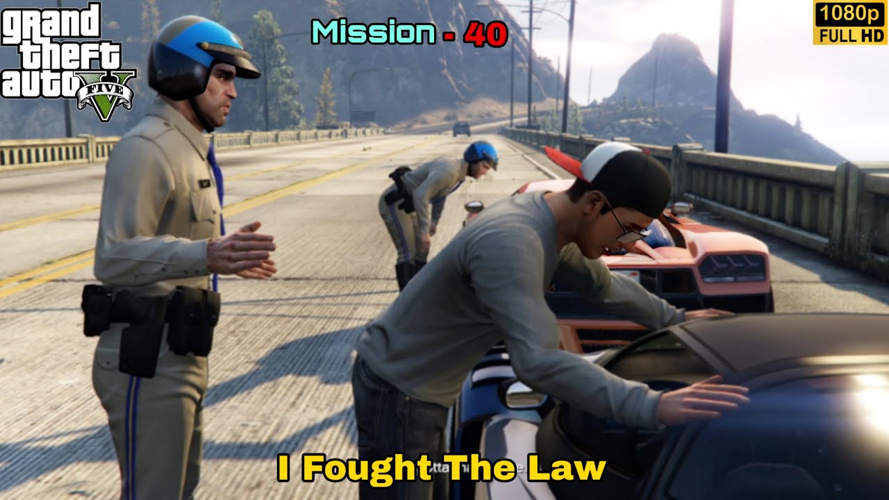 I Fought The Law Mission 40 | GTA 5 Gameplay | 1080p HD | JPK Gameplay ...