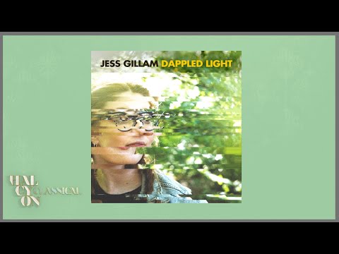 Jess Gillam - Dappled Light - From New Album 2020