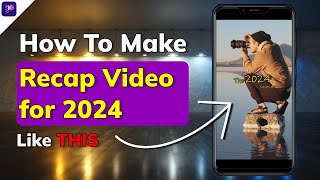 Celebrity How to Create a 2024 Recap Video for TikTok and Instagram Reels 💯 | My 2024 Recap Net Worth