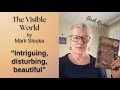 Book Review:  Mark Slouka's "The Visible World"