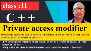 11 C++ Private access modifier | C++ Programming Tutorial for beginners to advance | cpp | C plus pl