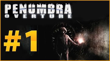 Zooc plays Penumbra : Overture - Part 1