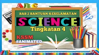 NOTA SAINS TINGKATAN 4 (BAB 2) BANTUAN KECEMASAN animated