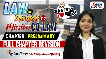 LAW का DARBAAR🔥CO. LAW | Chapter 1 - Preliminary Full Chapter Revision By Divya Agarwal Mam