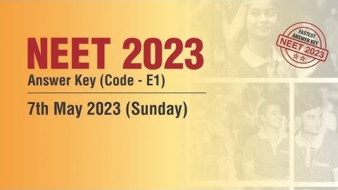 NEET UG 2023 Answer Keys Of Booklet Code E1 #neetug2023 #neetuganswerkeys #nta