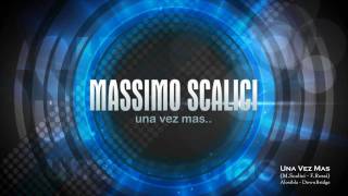 Video thumbnail of "Massimo Scalici - Una Vez Mas"