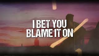 Blame It On Me - Adam Johnson (Lyric Video)