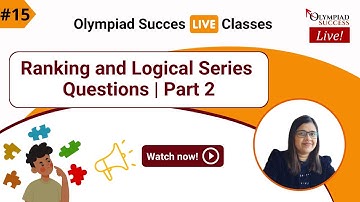Ranking and Logical Series Questions | Part 2 | Reasoning Olympiad Preparation for Classes 3-4 #15