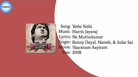 Vaaranam Aayiram - Yethi Yethi Song (YT Music) HD Audio.