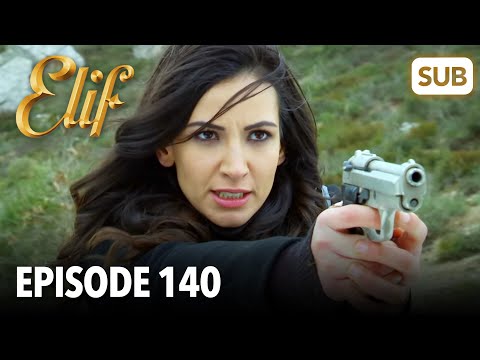 Elif Episode 140 | English Subtitle