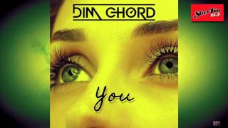 Dim Chord - You