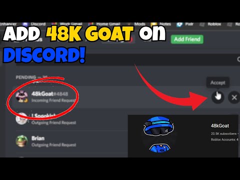 How To ADD @48kGoat ON DISCORD!!! 
