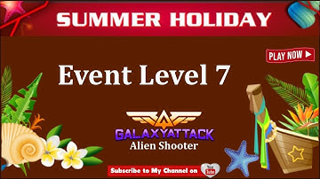 Galaxy Attack: Alien shooter | New Summer Holiday Event 2022 Level 7 | By Apache Gamers