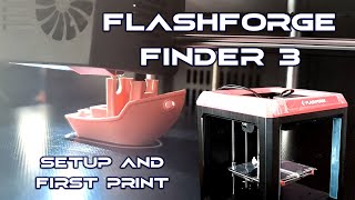 Flashforge Finder 3: Setup and First Print