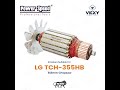 LG TCH 355 HB Armature by PowerSpeed, Armature Manufacturer #vickypowertools