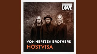 Video thumbnail of "Von Hertzen Brothers - Höstvisa (TV-ohjelmasta SuomiLOVE)"