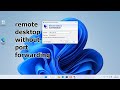How to remote desktop without port forwarding