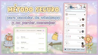 *✨;;  MÉTODO SEGURO PARA CAMBIAR DE WHATSAPP SIN PERDER MENSAJES (DELTA, YOWA, IOS) | kim tamie ♡