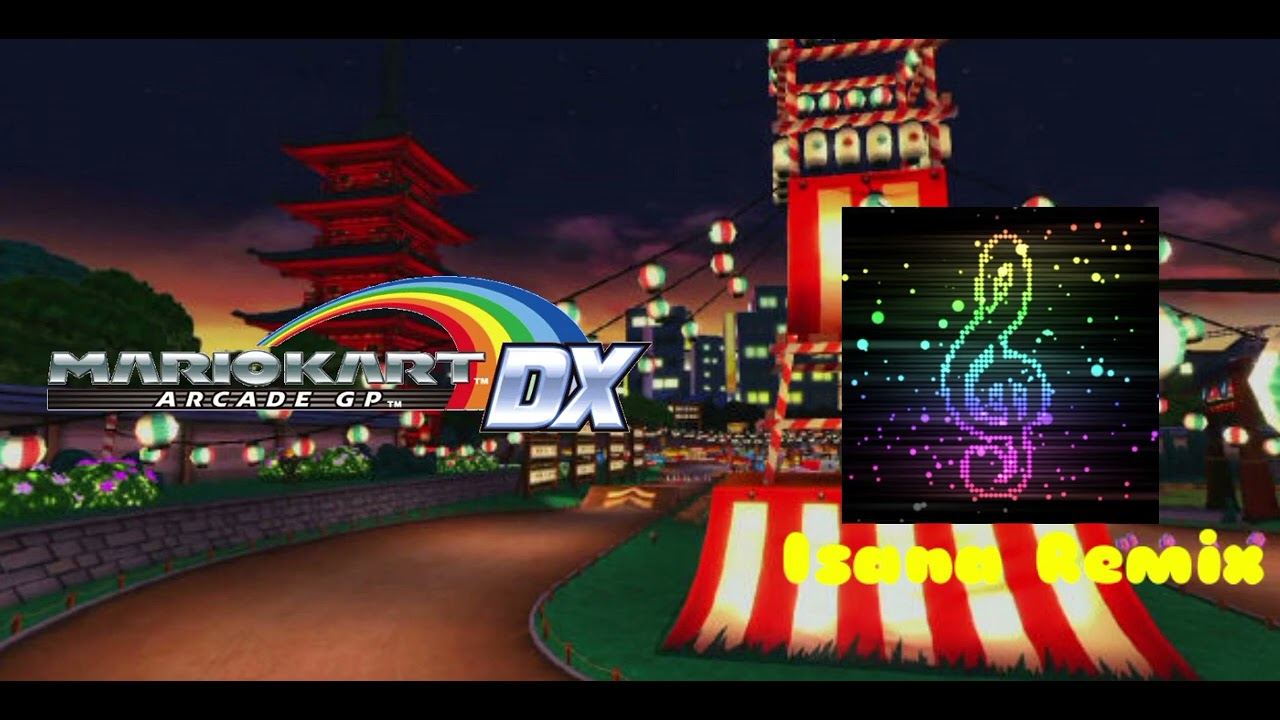 Bon Dance Street - Mashup (Mario Kart Arcade GP DX + 