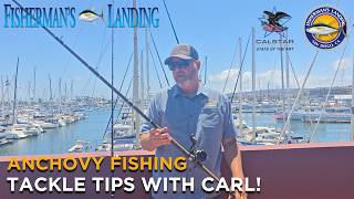 Anchovy Fishing Tackle Tips with Carl Schmidt! | Fisherman's Landing Tackle Shop
