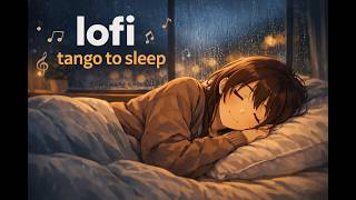 sleep music lofi tango – 9 Hours screenshot 2