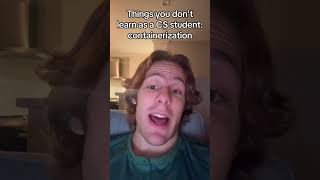 Things you don’t learn as a CS major: containerization