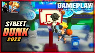 STREET DUNK 2022 Gameplay - Street Ball Hoop Sports Game | Android/iOS Closed Beta Walkthrough screenshot 1