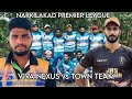 Town team vs viva nexus  narkilakad premier league  season 1