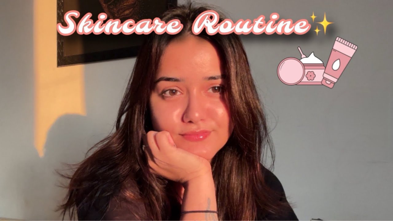 My Skincare Routine ✨