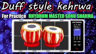 DUFF TABLA OCTAPAD MIX #instrumental Bajana Sikhana Hai #tabla Cover On Dholak Tabla And Percussions