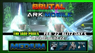 The Jade Pools|Feb 22 Blitz Day 5| Medium Dungeon Difficulty with AsianRom3o:Ark Mobile
