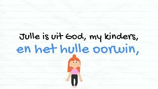 Afrikaans teks 1 Johannes 4:4 Afrikaans teks 1 Johannes 4:4