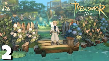 Tree of Savior: NEO Part 2 Gameplay Walkthrough | Android / iOS