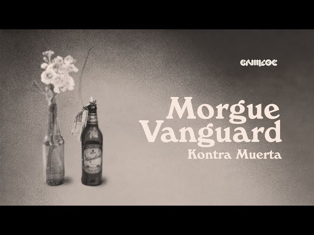 Morgue Vanguard - Kontra Muerta class=