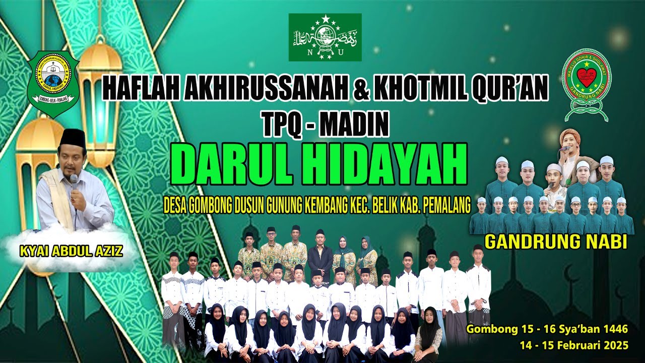 HAFLAH AKHIRUSSANAH & KHOTMIL QUR'AN TPQ - MADIN " DARUL HIDAYAH " Desa Gombong Dusun Gunung Kembang