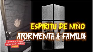 ESPIRITU DE NIÑO se hace presente - VIDEOS MAS ESCALOFRIANTES PARTE 1