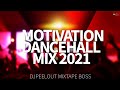 Dancehall Mix April 2021 | MOTIVATION Dancehall Mix | Yaksta, Nation Boss, Popcaan, Govana, Intence