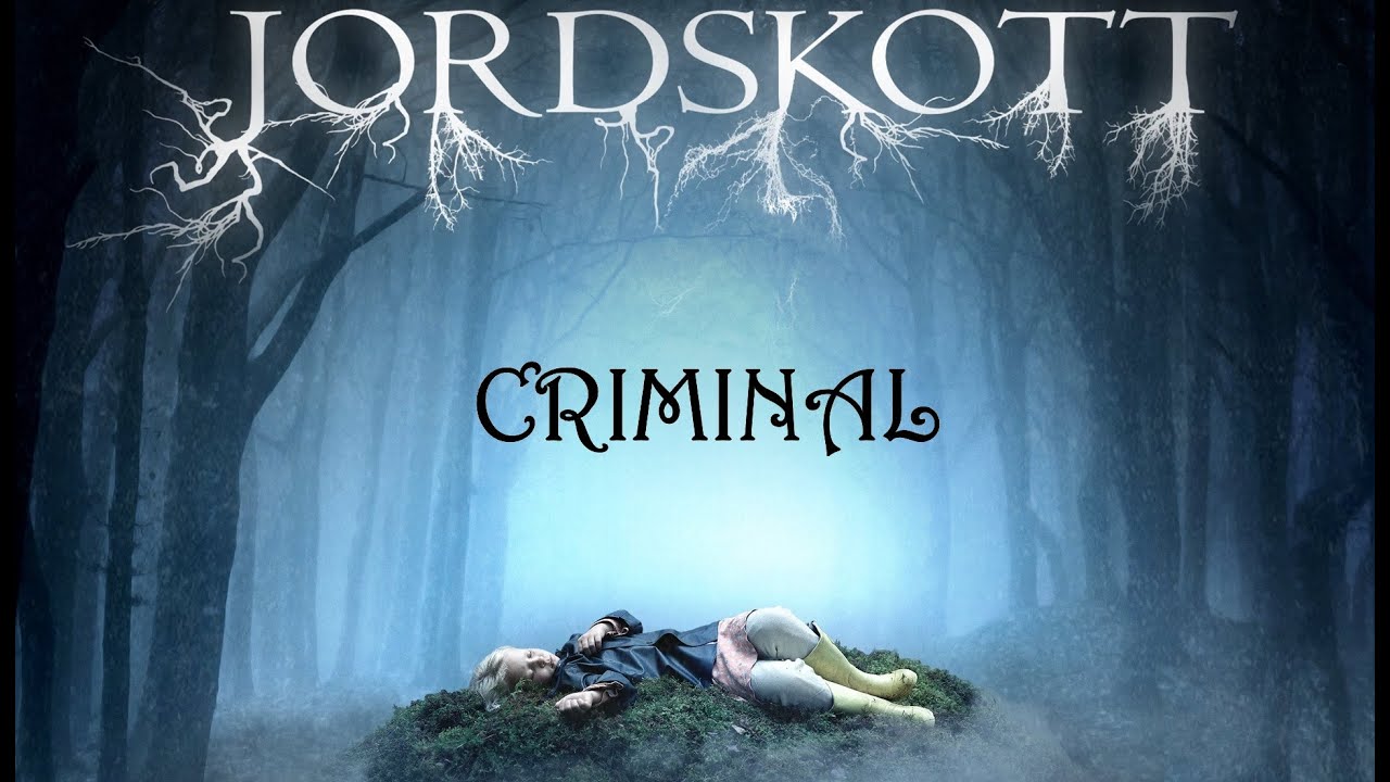 Watch CRIMINAL - OFELIA (JORDSKOTT SOUNDTRACK) on YouTube Watch CRIMINAL - OFELIA (JORDSKOTT SOUNDTRACK) on YouTube