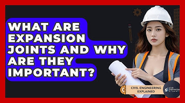 What Are Expansion Joints And Why Are They Important? - Civil Engineering Explained
