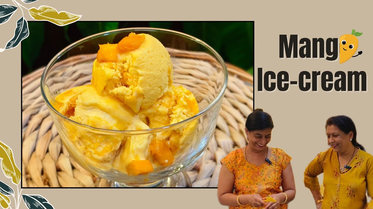 नॅचरल मँगो आईस्क्रीम | Natural Mango Ice-cream | @sscookingz